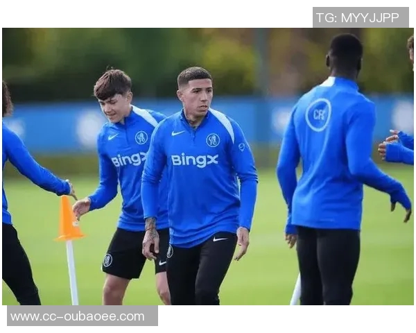 切尔西备战阿贾克斯恩佐积极参与最后训练环节